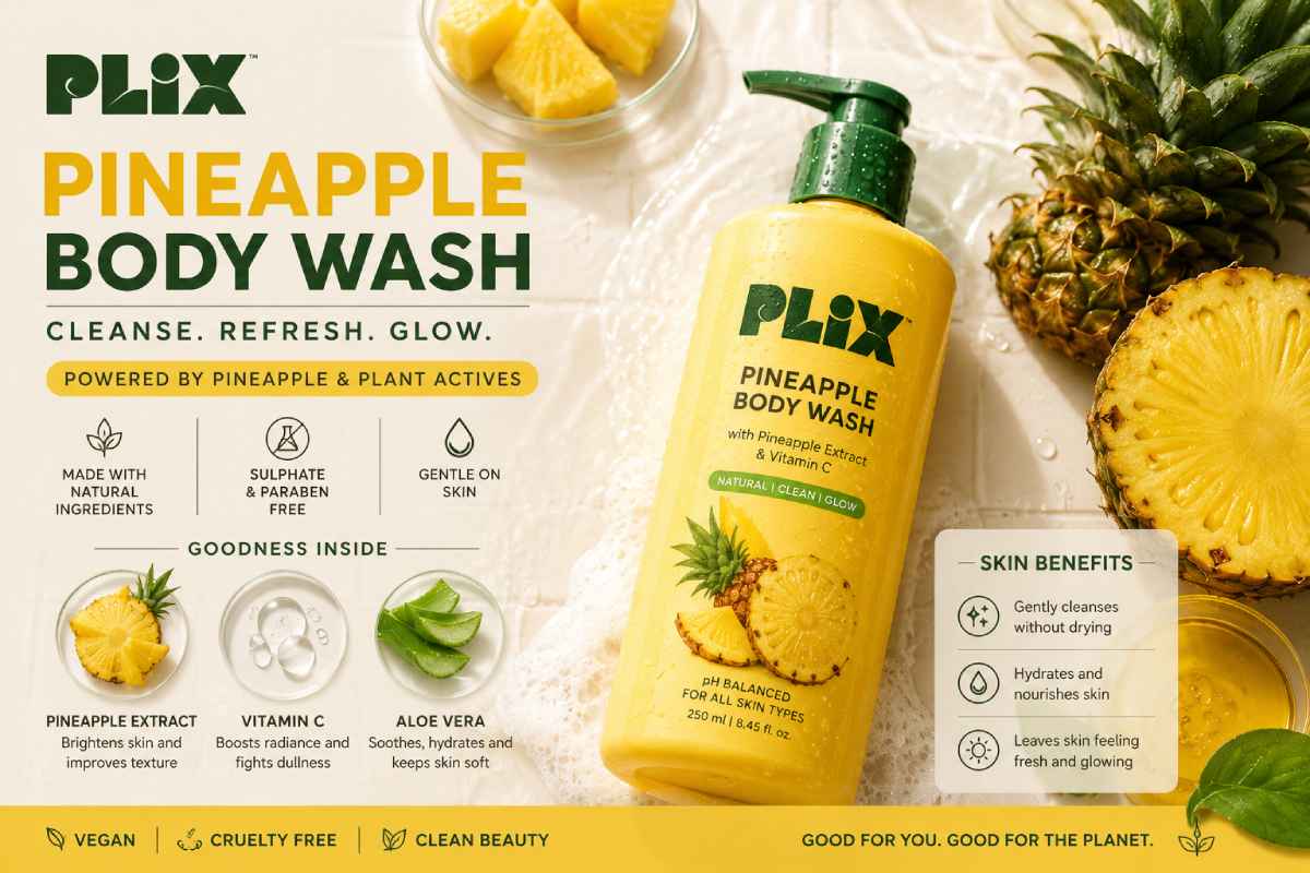 Plix Pineapple Body Wash India: Ingredients, Skin Benefits